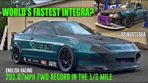 WORLD’S FASTEST INTEGRA? 201.07mph FWD Record – ENGLISH RACING