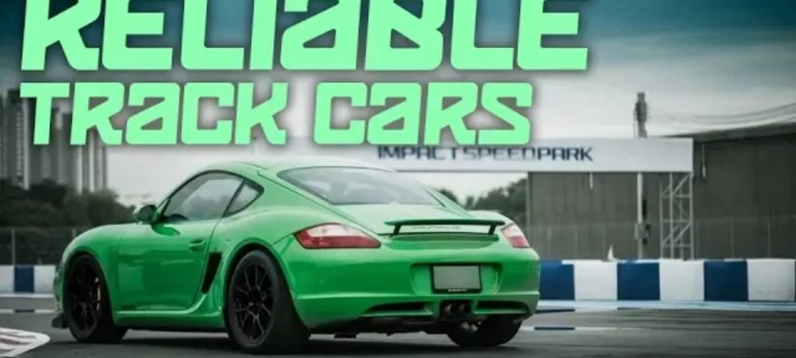 most reliable track cars