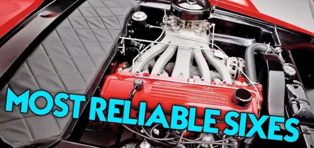 Most reliable 6 cylinder engines